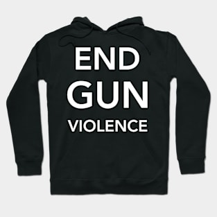 End Gun Violence Hoodie